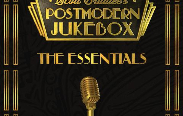 The Essentials : le meilleur de Postmodern Jukebox